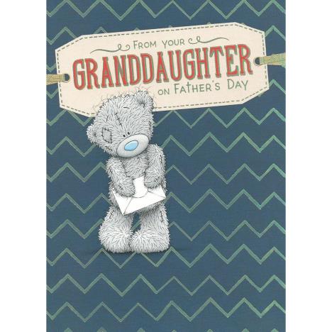 From Your Granddaughter Me to You Bear Father's Day Card £1.79
